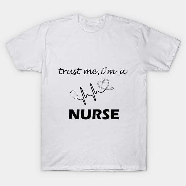 Funny Shirt Trust me i'm a Nurse Gift for Nurse T-Shirt by CoApparel